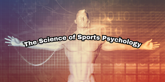 The Science of Sports Psychology: How Athletes Train Their Minds Like Their Bodies
