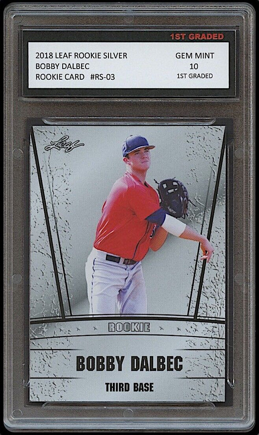 Bobby Dalbec 2018 Leaf Silver Rookie Card (Gem Mint 10)